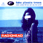 1995 Fake Plastic Trees